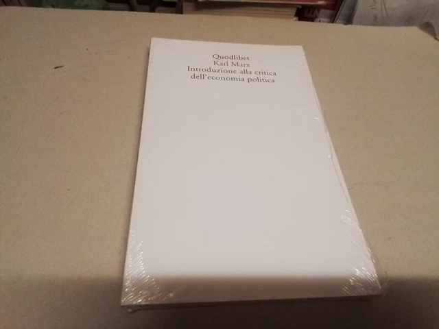 INTRODUZIONE ALLA CRITICA DELL'ECONOMIA POLITICA - MARX K, MUSTO M., 11f24