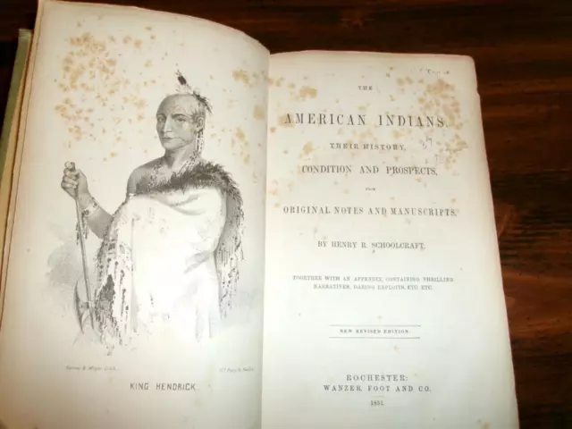 1851 Henry Schoolcraft American Indian History Customs Wars Captivities Tribes