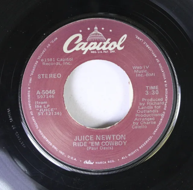 Country 45 Juice Newton - Ride 'Em Cowboy / The Sweetest Thing (I'Ve Ever Known)