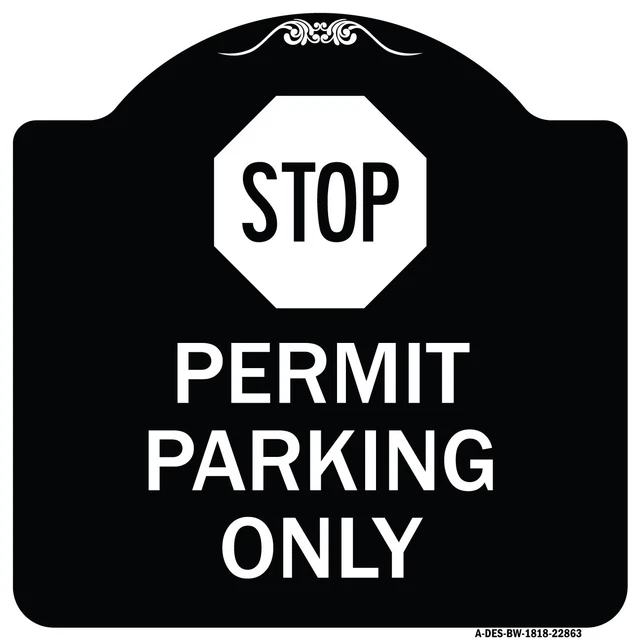 Stop - Permit Parking Only (With Stop Symbol) Black & White Aluminum Sign