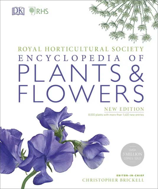 RHS Encyclopedia Of Plants and Flowers by Christopher Brickell Hardcover NEW