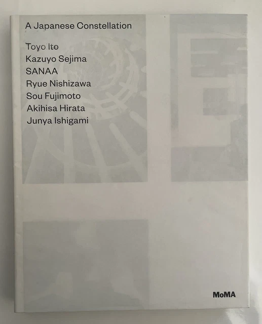 A JAPANESE CONSTELLATION, Toyo Ito, Kazuyo Sejima / Pedro Gadanho