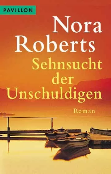 Sehnsucht der Unschuldigen Nora Roberts