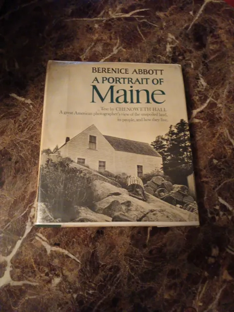 A PORTRAIT OF MAINE Book  First Edition  Berenice Abbott. Text by C. Hall