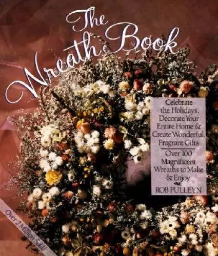 The Wreath Book - Paperback By Pulleyn, Rob - GOOD
