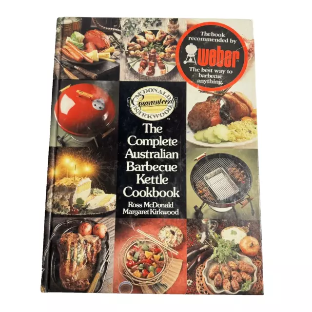 The Complete Australian BBQ Kettle Cookbook Weber Barbecue Recipe Book