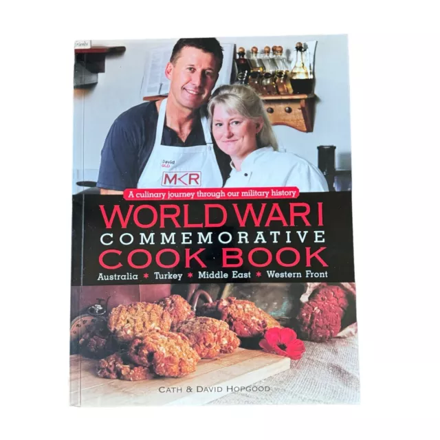 World War I Commemorative Cook Book Cath & David Hopgood Recipes Military