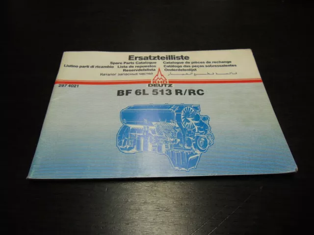 Ersatzteilliste Ersatzteilkatalog Deutz BF 6L 513 R / RC Stand 08/1985