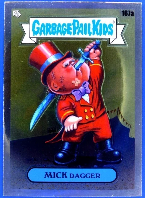 2022 Topps Garbage Pail Kids CHROME Series 5 GPK Card MICK Dagger 167a NM+