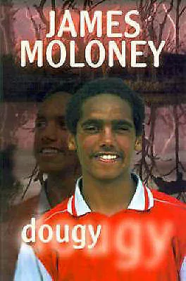 Dougy by James Moloney Indigenous Issues (Young Fiction, Book, Paperback, 1993)
