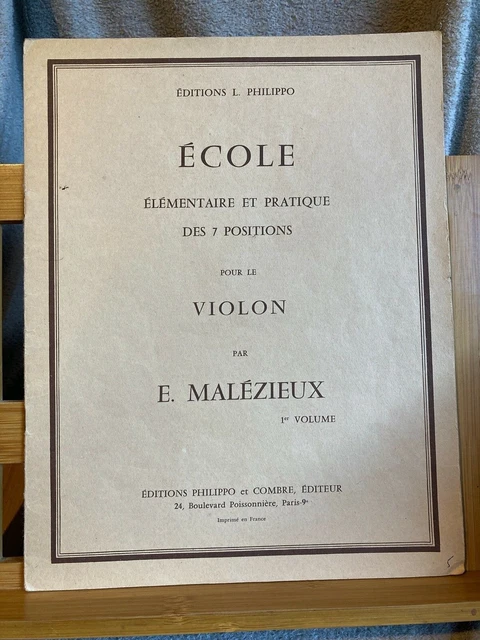 E. Malézieux Ecole élémentaire et pratique des 7 positions vol 1 Philippo Combre