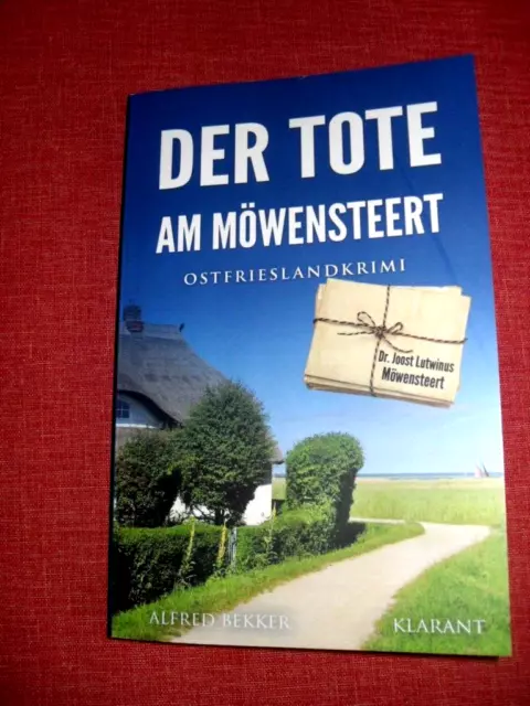 DerToteAmMöwensteert-OSTFRIESLANDKRIMI-EIN FALL FÜR KOM. STEEN-VON:ALFRED BEKKER