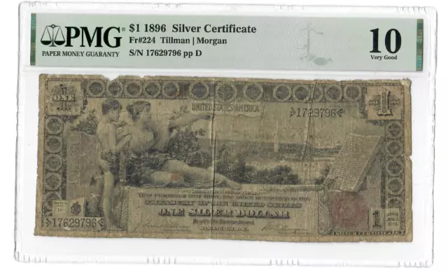 1896 $1 Silver Certificate Educational Note Tillman/Morgan FR224 PMG VG 10