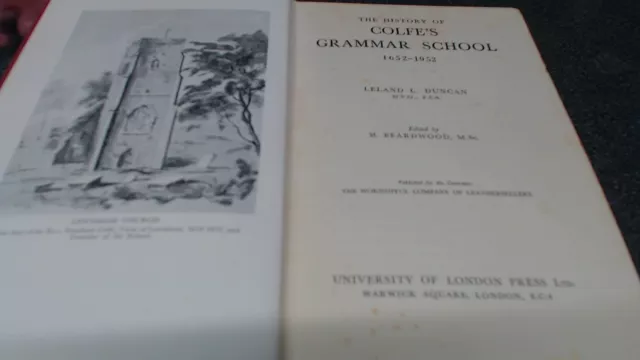 The History of Colfes Grammar School 1652-1952, Leland L. Duncan, 2