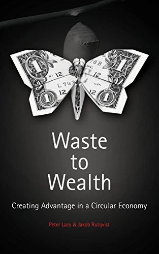 Rifiuti Alla Forza : Il Circolare Economico Advantage Da Rutqvist, Jakob, Lacy ,