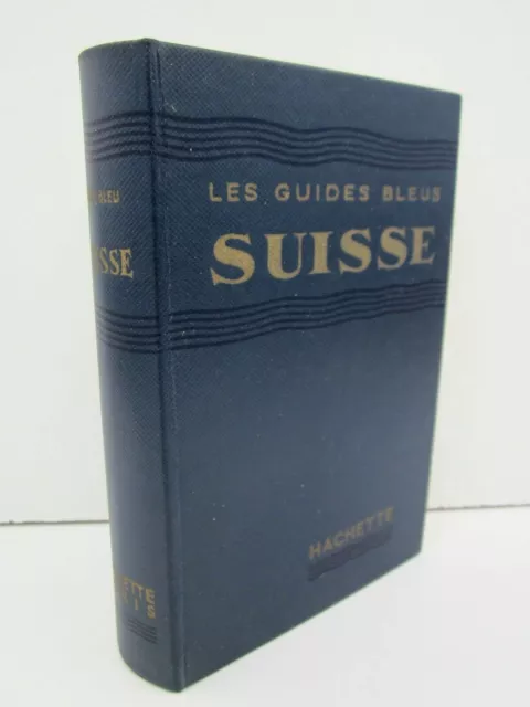 Les guides bleus: Suisse 1954