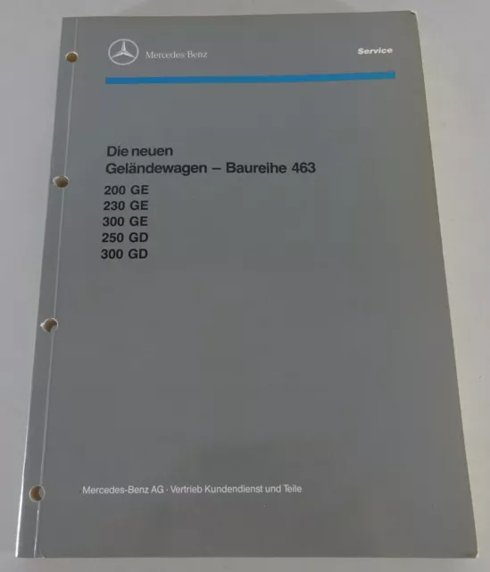 Werkstatthandbuch Mercedes G-Modell W 463 230 GE 300 GE 250 GD 300 GD von 5/1990