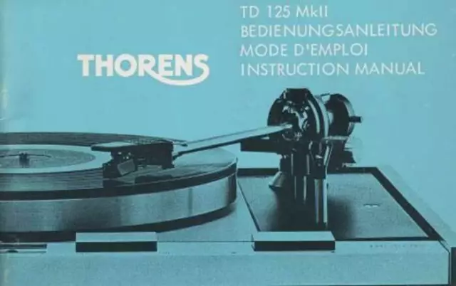 Owners Instruction Manual Fits 1972-1975 Thorens Stereo Turntable TD-125 Mk-II