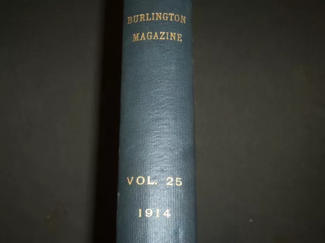 1914 April-September The Burlington Magazine Bound Volume No. 25 - R 708