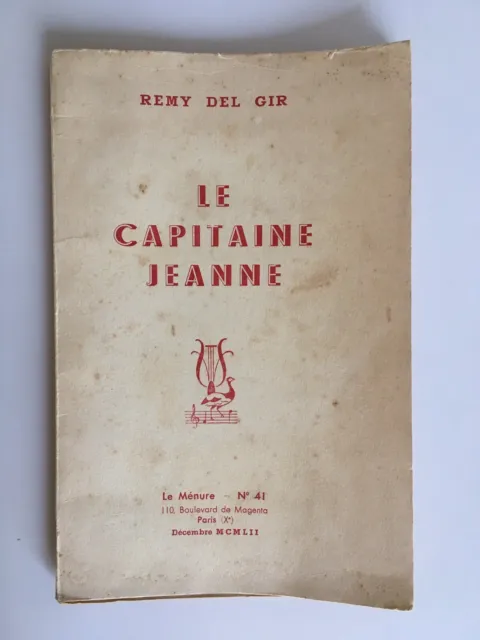 Le capitaine Jeanne par Remy Del Gir Le Ménure N°41 1952