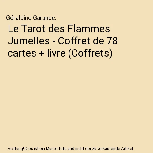 LE TAROT DES Flammes Jumelles - Coffret de 78 cartes + livre (Coffrets ...