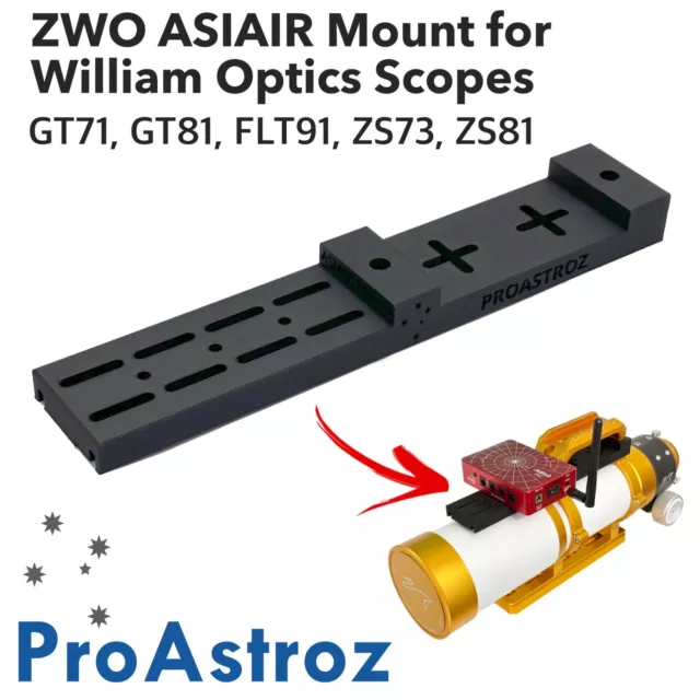 ZWO ASIAIR Mount for William Optics Telescope | Astrophotography GT81 GT71 ZS81