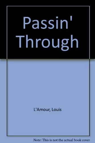 Passin Through by L'Amour Louis