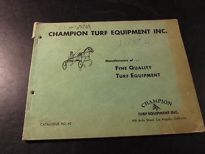 Vintage No.62 "Champion Turf Equipment" Catalog  Horse -Buggy