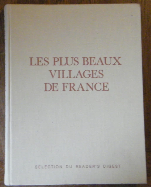 LES PLUS BEAUX villages de France Readers's Digest 1977 322 pages — free download