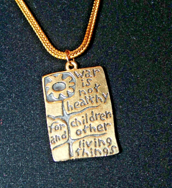 ORIGINAL VINTAGE 1968 War Is Not Healthy for Children Gold