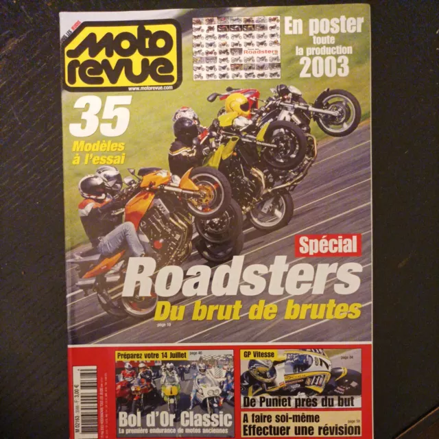 Moto Revue 3568 Guide D'achats 35 Roadsters ; Bol D'or Classic Gp Jerez 2003