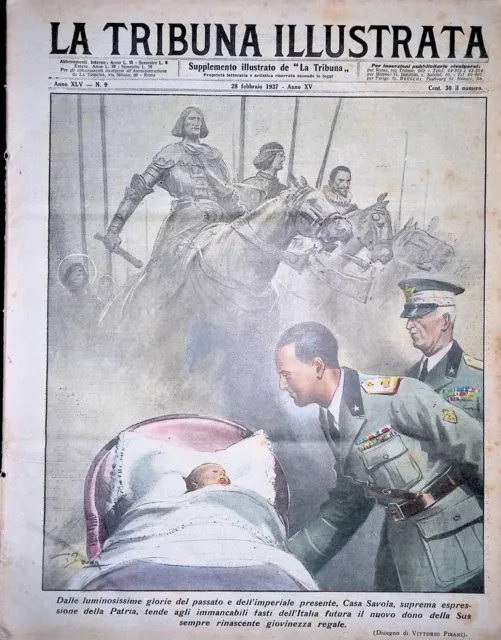 La Tribuna Illustrata 28 Febbraio 1937 Ercolano Vittorio Emanuele Rossi Spagna