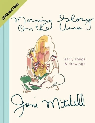 Morning Glory on the Vine|Joni Mitchell|Gebundenes Buch|Englisch
