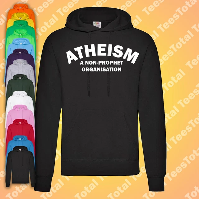 Atheism A Non-Prophet Organisation Hoodie | Funny | Atheist | Religion |