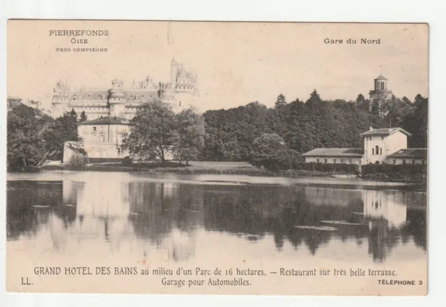 PIERREFONDS - Oise - CPA 60 - le Chateau & Grand Hotel des Bains