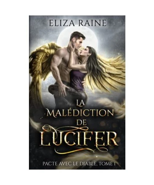 LA MALÉDICTION DE Lucifer (Pacte avec le diable, Band 1), Raine, Eliza EUR 29,94 PicClick FR