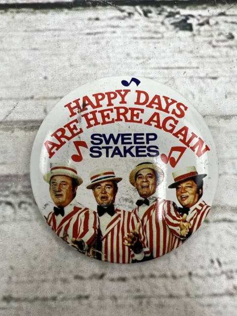 VTG Happy Days Are Here Again Sweep Stakes 3" Metal Round Pinback Pin Button