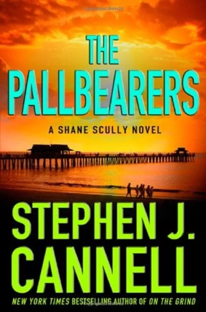 The Pallbearers Hardcover Stephen J. Cannell