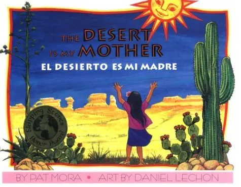 EL DESIERTO ES Mi Madre Desert Is My Mother - Hardcover By Mora, Pat ...