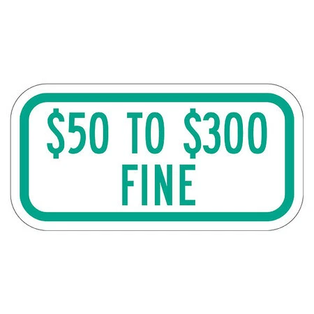 Lyle T1-2066-Hi_12X6 Fine Supplemental Parking Sign,6" X 12, T1-2066-Hi_12X6