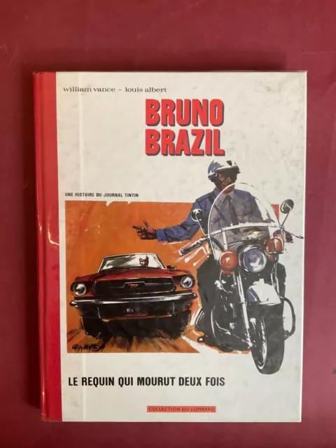 Vance Bruno Brazil Le Requin Qui Mourut Deux Fois Fac Similé Lombard Eo 2006 Tbe