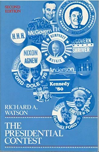 The presidential contest: With a guide to the 1984 race Watson, Richard Abernat