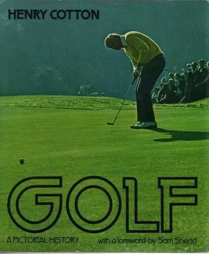 Golf: A Pictorial History by Cotton, Henry Hardback Book The Cheap Fast Free