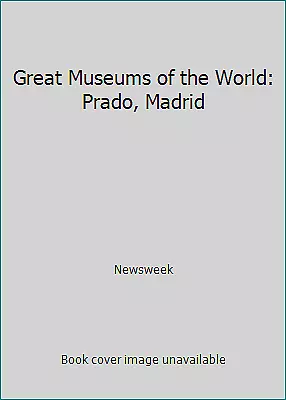 Great Museums of the World: Prado, Madrid by Newsweek