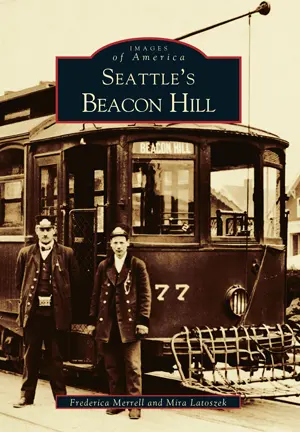 Seattle's Beacon Hill, Washington, Images of America, Paperback
