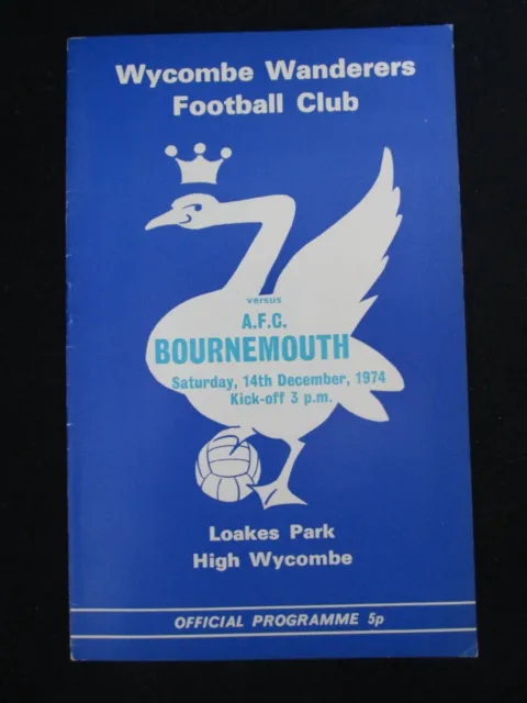 Wycombe Wanderers v AFC Bournemouth 14th Dec 1974 Football Programme C29