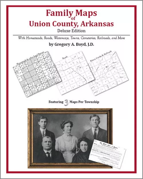 Family Maps Union County Arkansas Genealogy AR Plat