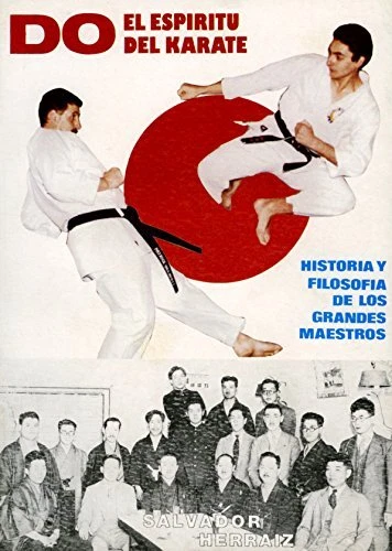DO ESPIRITU DEL KARATE (SPANISH EDITION) By Salvador Herraiz **BRAND NEW**