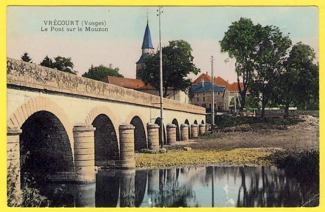 cpa Lorraine 88 - Village of VRÉCOURT (Vosges) Le PONT sur le MOUZON Church