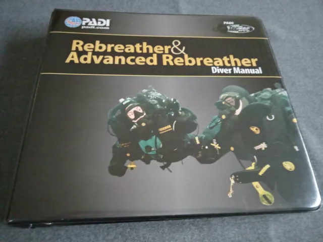 PADI Rebreather & Advanced Rebreather Diver Manual TecRec